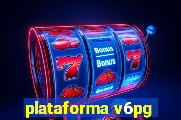 plataforma v6pg